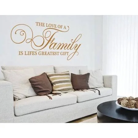 The Love of A Family Is Lifes Greatest Gift Wall Decal - Wall Decal, Sticker, Mural Vinyl Art Home Decor, Quotes and Sayings - 3